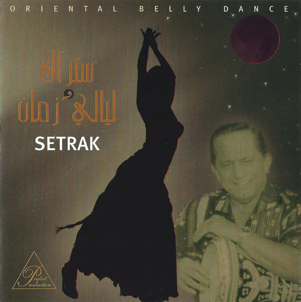 سيتراك* & ليالي زمان* = Setrak* & Layali Zaman - Oriental Belly Dance (CD, Album)