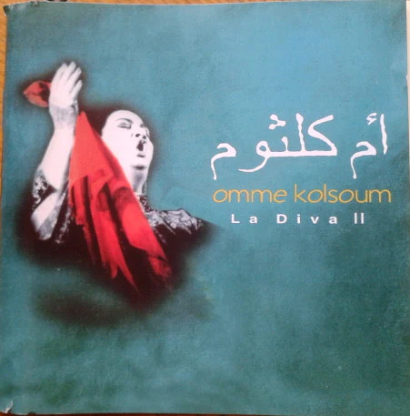 أم كلثوم* = Omme Kolsoum* - La Diva II (CD, Comp)