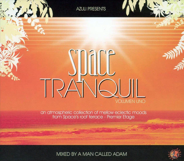 A Man Called Adam - Space Tranquil Volumen Uno (CD, Comp, Mixed) - Image 3