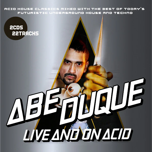 Abe Duque - Live And On Acid (2xCD, Mixed)