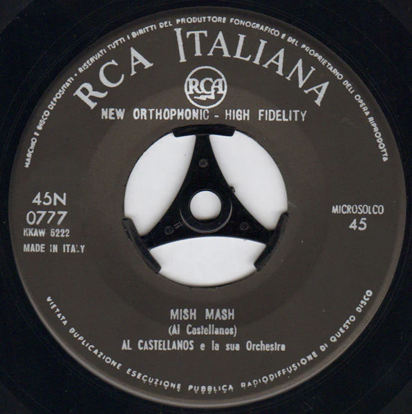 Al Castellanos E La Sua Orchestra* - Mish Mash (7", Single) - Image 3