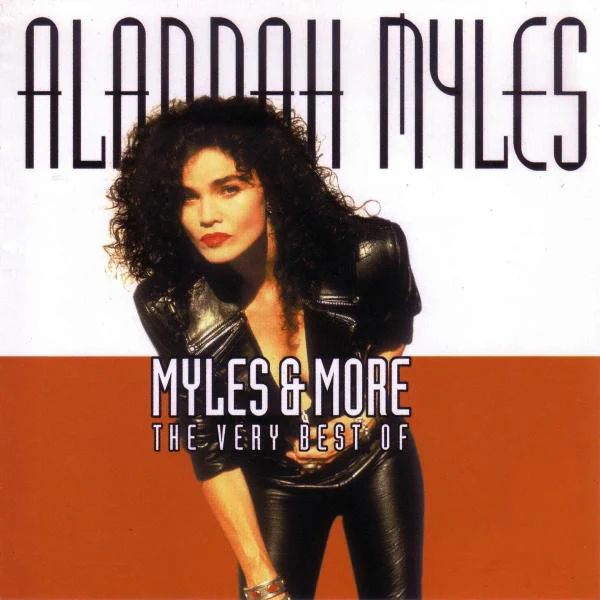 Alannah Myles - Myles & More - The Very Best Of (CD, Comp)