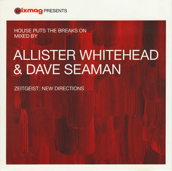 Allister Whitehead & Dave Seaman - Zeitgeist: New Directions (CD, Mixed)