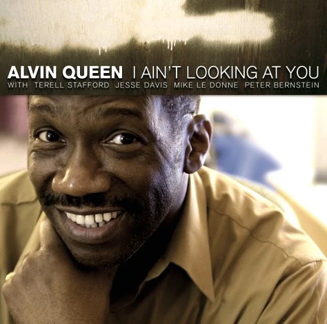 Alvin Queen - I Ain't Looking At You (CD, Album)