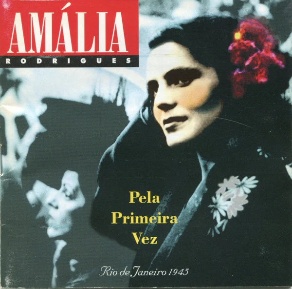 Amália Rodrigues - Pela Primeira Vez - Rio De Janeiro 1945 (CD, Comp, RE)