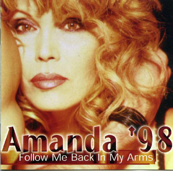 Amanda Lear - Amanda '98 - Follow Me Back In My Arms (CD, Comp)