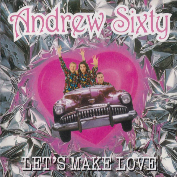 Andrew Sixty - Let's Make Love (CD, Album)