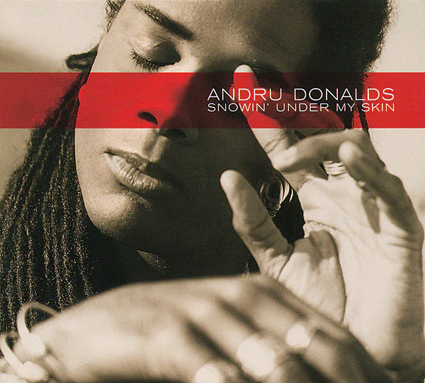 Andru Donalds - Snowin' Under My Skin (CD, Album, Dig)