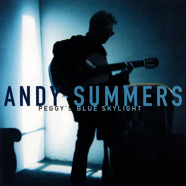 Andy Summers - Peggy's Blue Skylight (HDCD, Album)