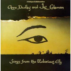 Anne Dudley And Jaz Coleman - Songs From The Victorious City (CD, Album)