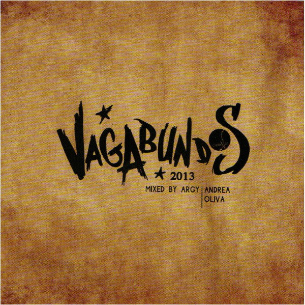 Argy | Andrea Oliva - Vagabundos 2013 (2xCD, Mixed)
