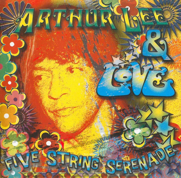 Arthur Lee & Love - Five String Serenade (CD, Album, RE)