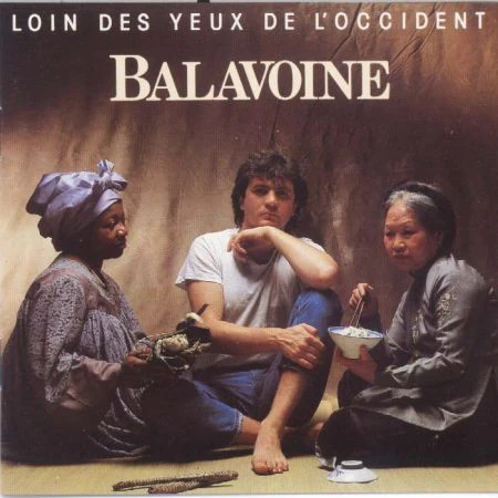 Balavoine* - Loin Des Yeux De L'Occident (CD, Album)