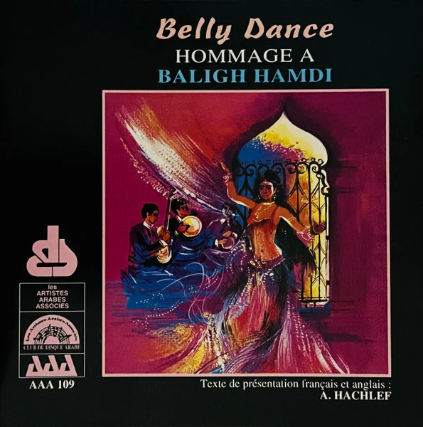 Baligh Hamdi* - Belly Dance Hommage A Baligh Hamdi (CD)