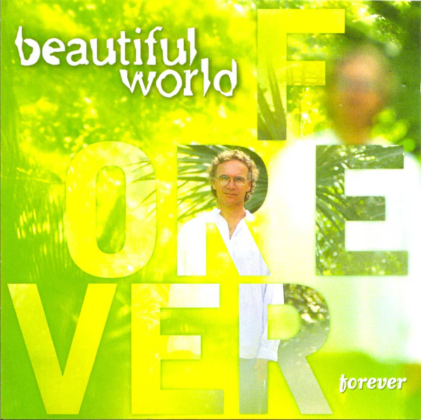 Beautiful World - Forever (CD, Album)