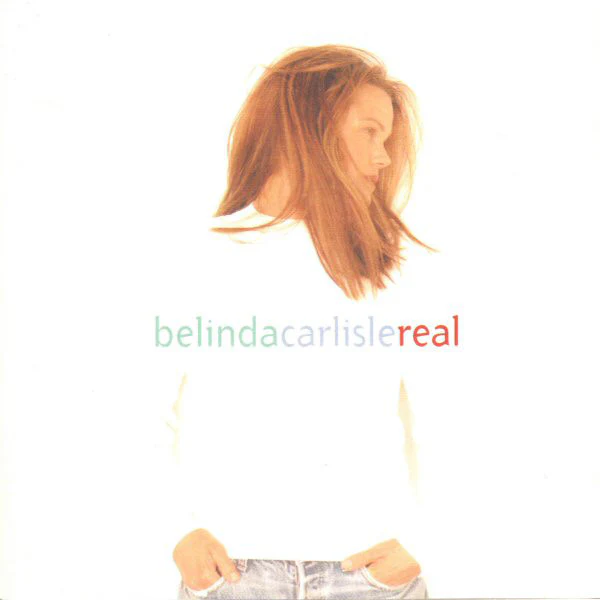 Belinda Carlisle - Real (CD, Album)