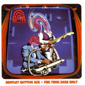 Bentley Rhythm Ace - For Your Ears Only (CD, Album)