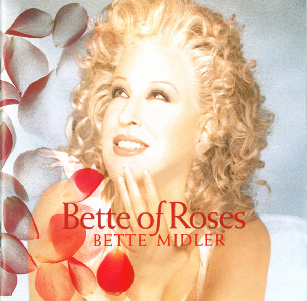 Bette Midler - Bette Of Roses (CD, Album)