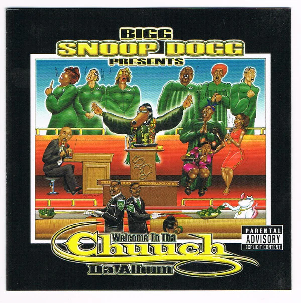 Bigg Snoop Dogg* - Welcome To Tha Chuuch: Da Album (CD, Album)