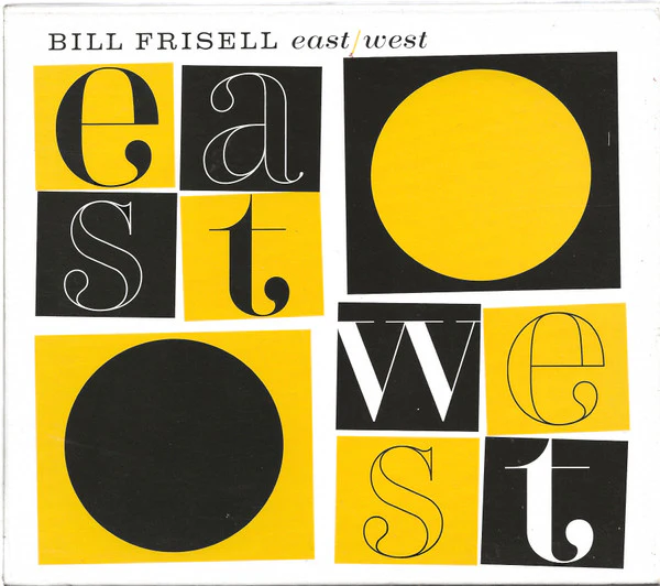 Bill Frisell - East / West (2xCD, Album)
