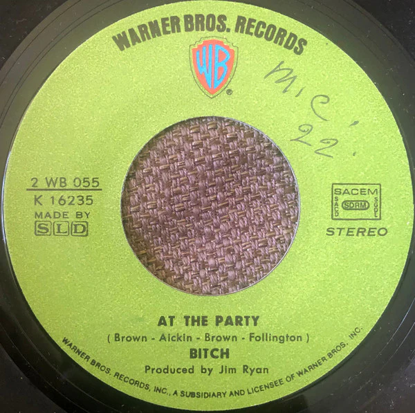 Bitch  - Good Time Coming / At The Party (7", Single) - Image 2