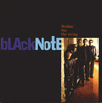 bLAckNotE* - Nothin' But The Swing (CD, Album, Dig)