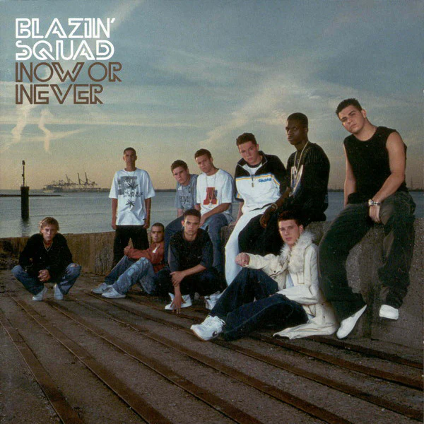 Blazin' Squad - Now Or Never (CD, Album, Copy Prot., Enh) - Image 2