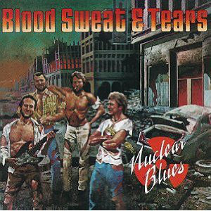 Blood Sweat & Tears* - Nuclear Blues (CD, Album, RE, Cin)