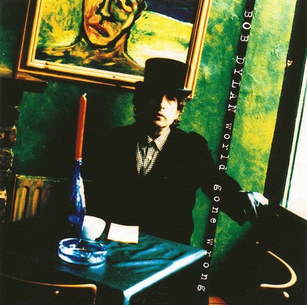 Bob Dylan - World Gone Wrong (CD, Album)