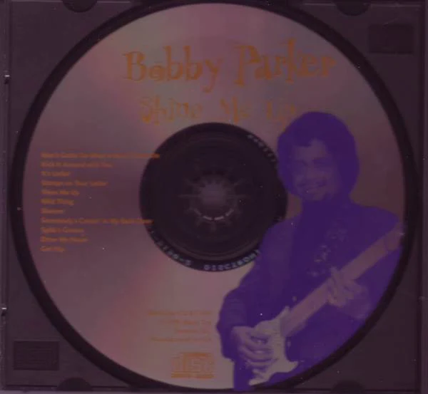 Bobby Parker  - Shine Me Up (CD, Album) - Image 3