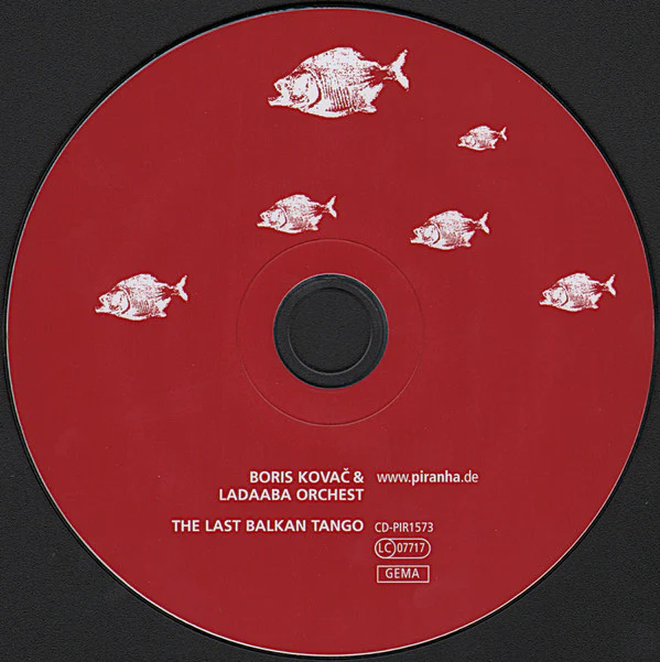 Boris Kovač & LaDaABa Orchest - The Last Balkan Tango (An Apocalyptic Dance Party) (CD, Album) - Image 3
