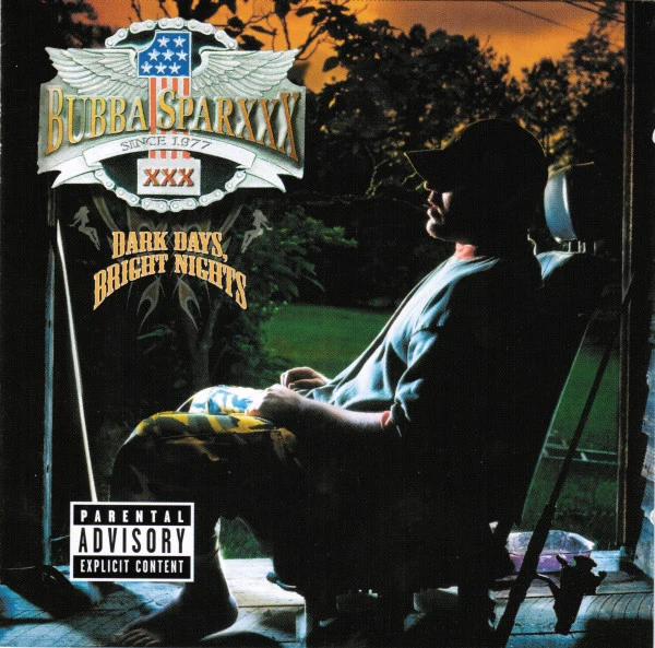 Bubba Sparxxx - Dark Days, Bright Nights (CD, Album)