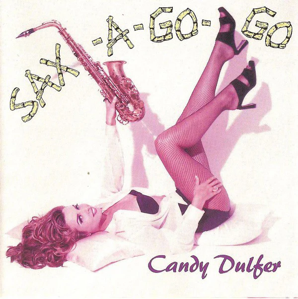 Candy Dulfer - Sax-A-Go-Go (CD, Album)