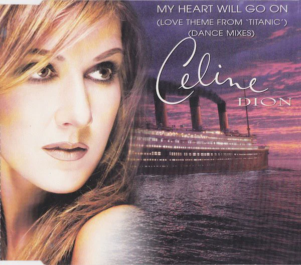 Celine Dion* - My Heart Will Go On (Love Theme From 'Titanic') (Dance Mixes) (CD, Maxi)