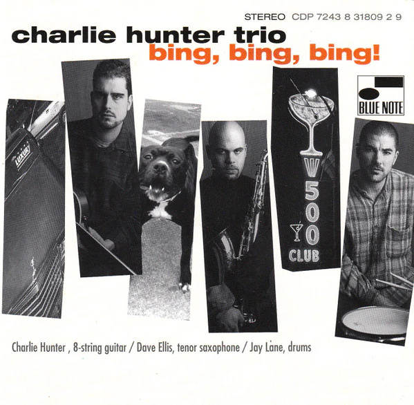 Charlie Hunter Trio - Bing, Bing, Bing! (CD, Album)