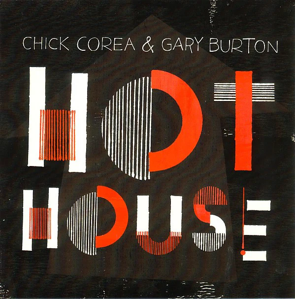Chick Corea & Gary Burton* - Hot House (CD, Album)