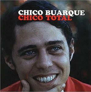 Chico Buarque - Chico Total (CD, Comp)