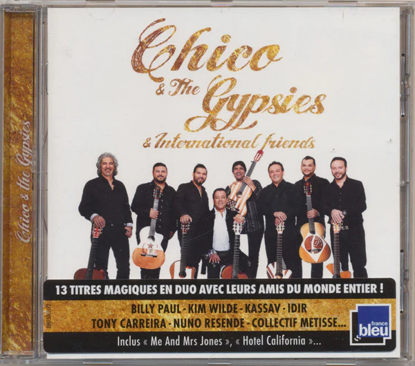 Chico & The Gypsies - Chico & The Gypsies & International Friends (CD, Album)