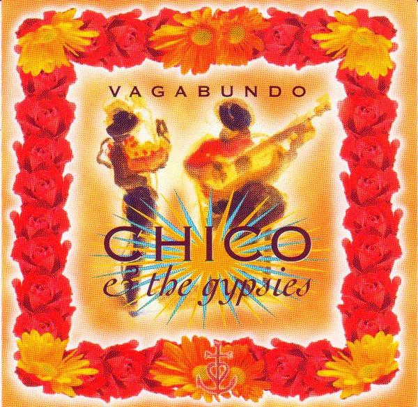 Chico & The Gypsies - Vagabundo (CD, Album)