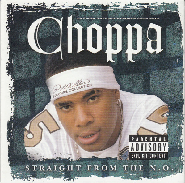 Choppa - Straight From The N.O. (CD, Album)