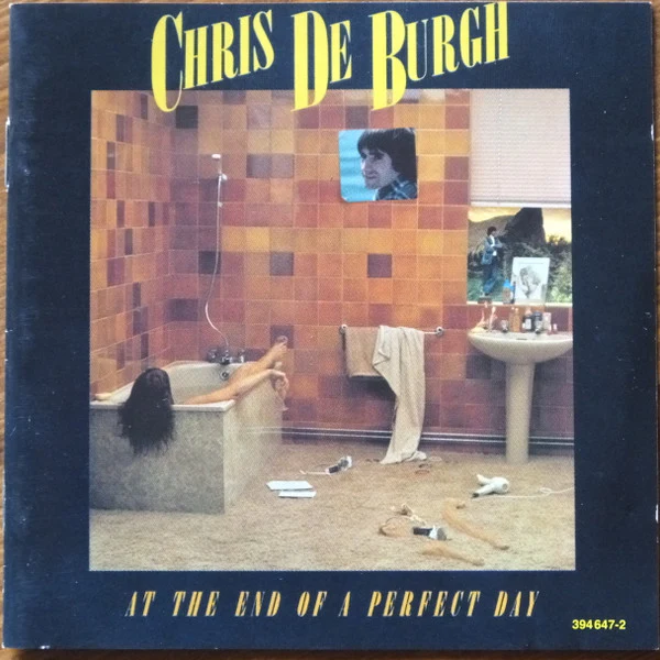 Chris de Burgh - At The End Of A Perfect Day (CD, Album, RE)