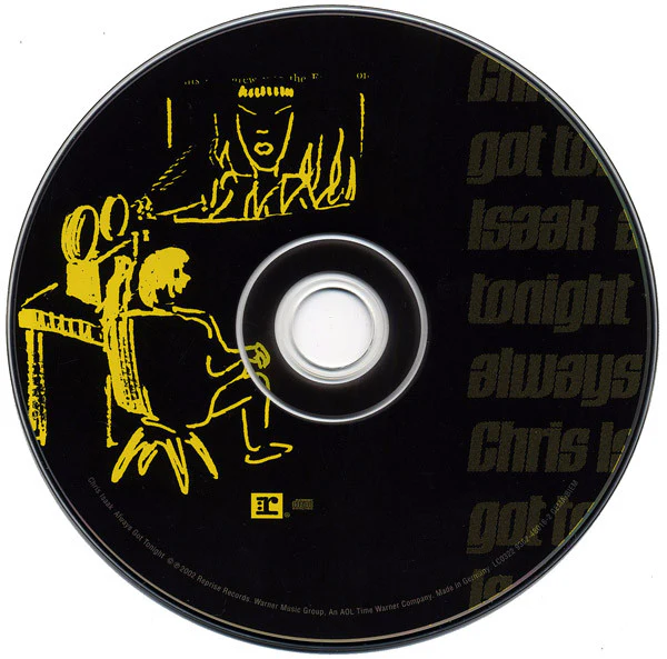 Chris Isaak - Always Got Tonight (CD, Album) - Image 3