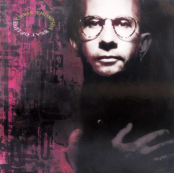 Chris Thompson - Beat Of Love (LP, Album)