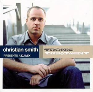 Christian Smith - Tronic Treatment (CD, Comp, Mixed)
