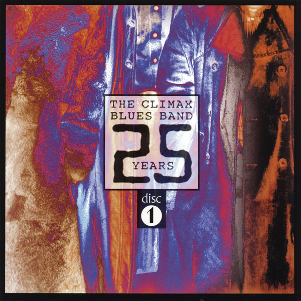 Climax Blues Band - 25 Years 1968-1993 (2xCD, Comp, Sli) - Image 3