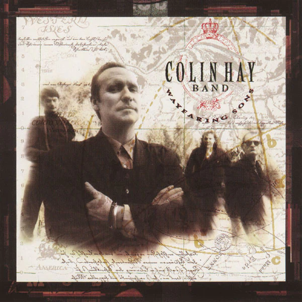 Colin Hay Band - Wayfaring Sons (CD, Album)