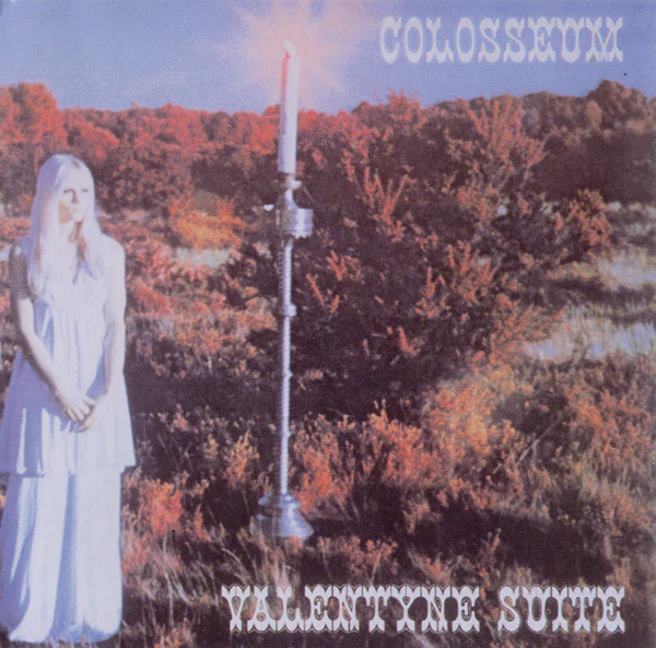Colosseum - The Valentyne Suite (CD, Album, RE, RM)