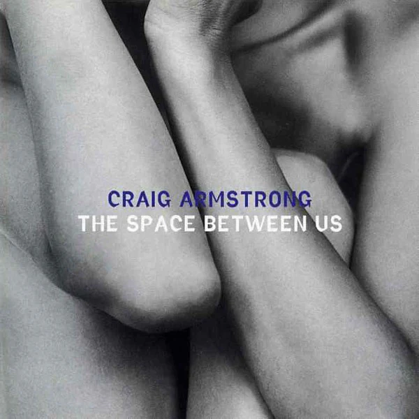 Craig Armstrong - The Space Between Us (CD, Album)
