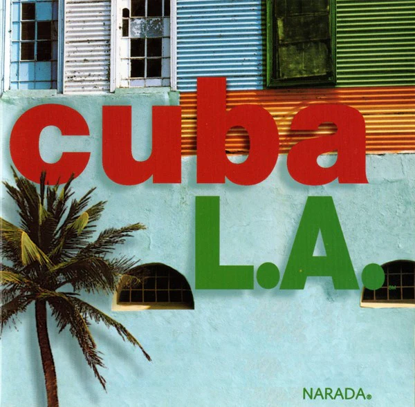 Cuba L.A. - Cuba L.A. (CD, Album, 20 )