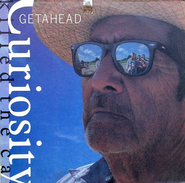 Curiosity Killed The Cat - Getahead (LP, Album)